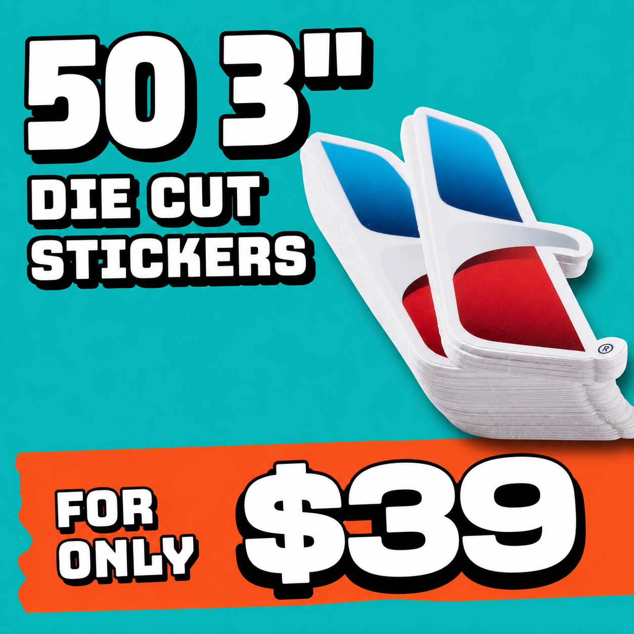 50 3" Die Cut Stickers for $39