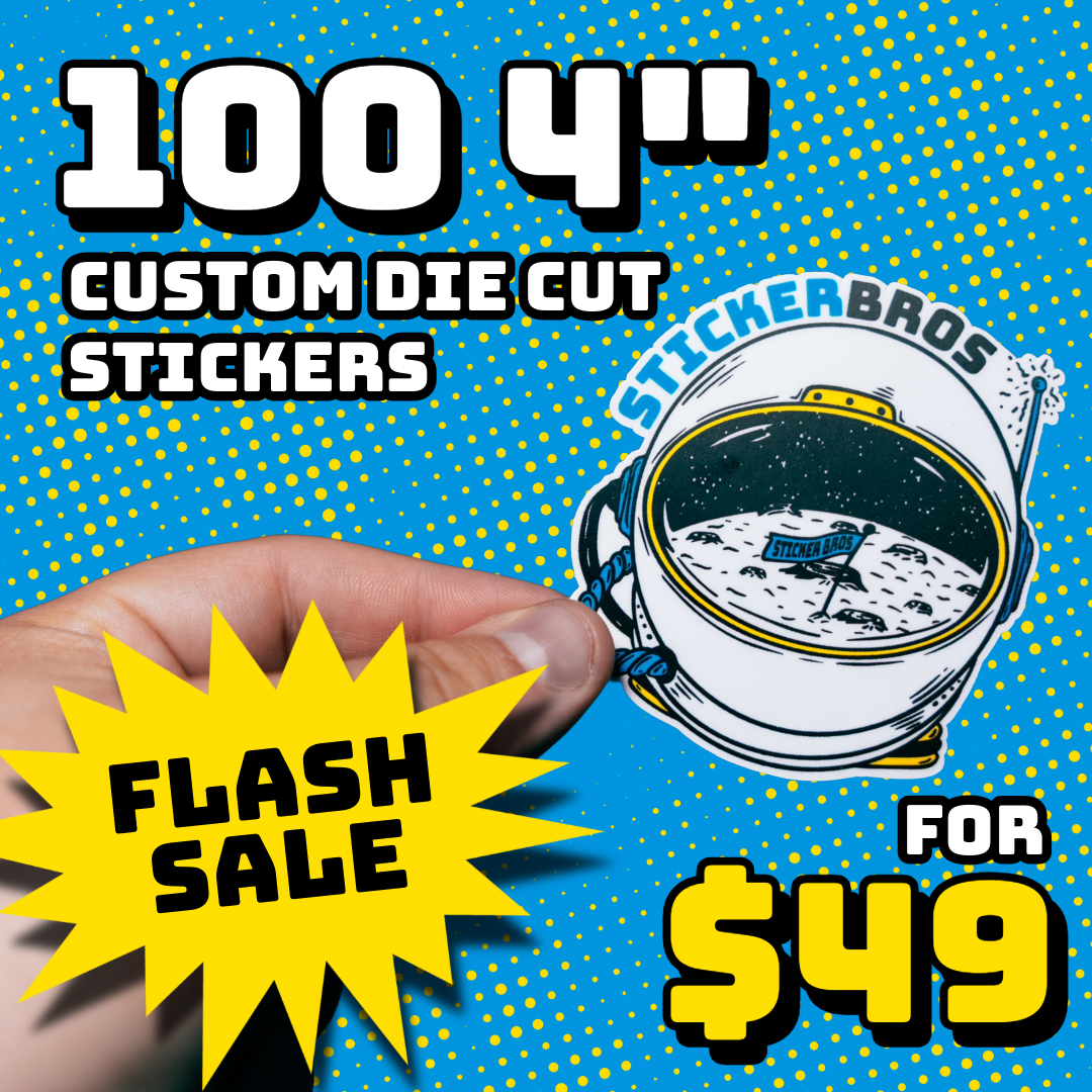 FLASH SALE - 100 4" Custom Stickers for $49